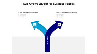 Two Arrows Layout For Business Tactics Ppt PowerPoint Presentation Icon Information PDF