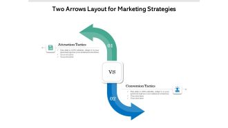 Two Arrows Layout For Marketing Strategies Ppt PowerPoint Presentation Styles Visual Aids PDF