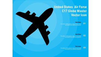 United States Air Force C17 Globe Master Vector Icon Ppt PowerPoint Presentation Gallery Example File PDF