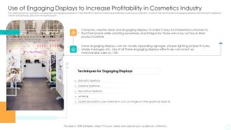 Use Of Engaging Displays To Increase Profitability In Cosmetics Industry Portrait PDF