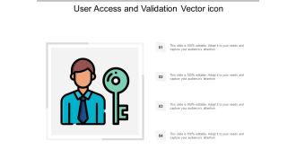 User Access And Validation Vector Icon Ppt Powerpoint Presentation Slides Slideshow