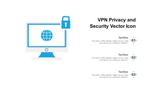 VPN Privacy And Security Vector Icon Ppt PowerPoint Presentation Model Slides PDF
