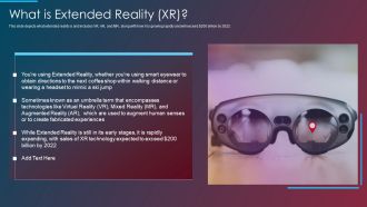 VR And AR IT What Is Extended Reality XR Ppt Infographic Template Information PDF