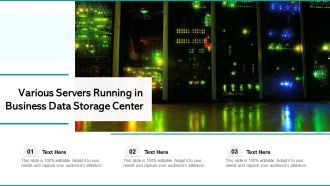 Various Servers Running In Business Data Storage Center Ppt PowerPoint Presentation File Format PDF