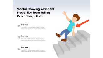Vector Showing Accident Prevention From Falling Down Steep Stairs Ppt PowerPoint Presentation File Portfolio PDF