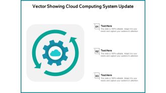 Vector Showing Cloud Computing System Update Ppt PowerPoint Presentation Icon Portfolio PDF