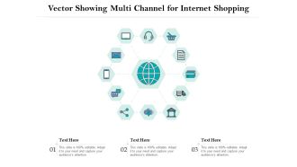 Vector Showing Multi Channel For Internet Shopping Ppt PowerPoint Presentation Visual Aids Example File PDF