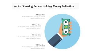 Vector Showing Person Holding Money Collection Ppt PowerPoint Presentation Portfolio Example Topics PDF