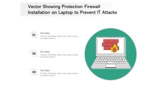 Vector Showing Protection Firewall Installation On Laptop To Prevent IT Attacks Ppt PowerPoint Presentation File Pictures PDF
