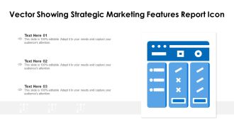 Vector Showing Strategic Marketing Features Report Icon Ppt PowerPoint Presentation File Slide Download PDF