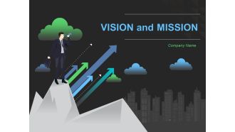 Vision And Mission Ppt PowerPoint Presentation Complete Deck With Slides
