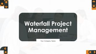 Waterfall Project Management Ppt PowerPoint Presentation Complete With Slides