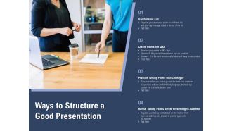 Ways To Structure A Good Presentation Ppt PowerPoint Presentation Outline Vector