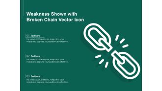 Weakness Shown With Broken Chain Vector Icon Ppt PowerPoint Presentation Styles Layout PDF