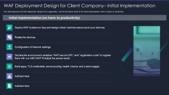 Web App Firewall Services IT WAF Deployment Design For Client Company Initial Implementation Inspiration PDF