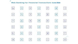 Web Banking For Financial Transactions Icons Slide Ppt Visual Aids Summary PDF