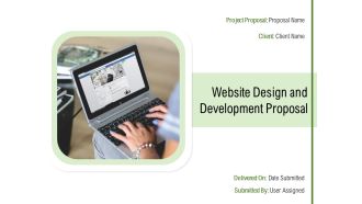 Website Design And Development Proposal Ppt PowerPoint Presentation Complete Deck With Slides