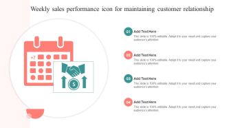 Weekly Sales Performance Icon For Maintaining Customer Relationship Ideas PDF