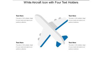 White Aircraft Icon With Four Text Holders Ppt PowerPoint Presentation Gallery Guide PDF