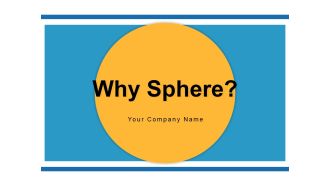 Why Sphere Leadership Organization Ppt PowerPoint Presentation Complete Deck