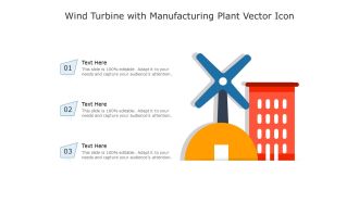 Wind Turbine With Manufacturing Plant Vector Icon Ppt PowerPoint Presentation Icon Layouts PDF