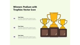 Winners Podium With Trophies Vector Icon Ppt PowerPoint Presentation File Clipart PDF