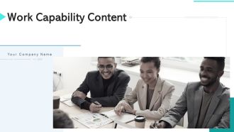Work Capability Content Management Communication Ppt PowerPoint Presentation Complete Deck With Slides