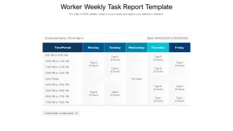 Worker Weekly Task Report Template Ppt PowerPoint Presentation Gallery Visual Aids PDF