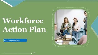 Workforce Action Plan Ppt PowerPoint Presentation Complete Deck With Slides