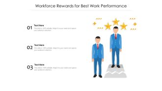 Workforce Rewards For Best Work Performance Ppt PowerPoint Presentation Pictures Graphics Tutorials PDF