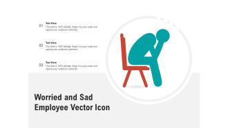 Worried And Sad Employee Vector Icon Ppt PowerPoint Presentation Summary Design Templates PDF