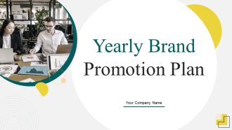 Yearly Brand Promotion Plan Ppt PowerPoint Presentation Complete Deck With Slides