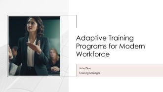 Adaptive Training Programs For Modern Workforce PPT Structure AT