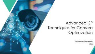Advanced Isp Techniques For Camera Optimization PPT Powerpoint AT