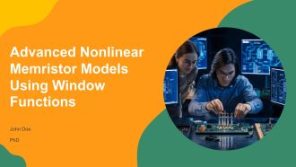 Advanced Nonlinear Memristor Models Using Window Functions PPT Designs AT