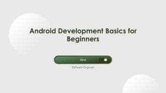 Android Development Basics For Beginners PPT Sample AT