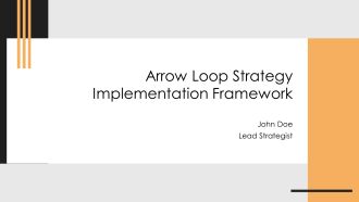 Arrow Loop Strategy Implementation Framework PPT Structure AT