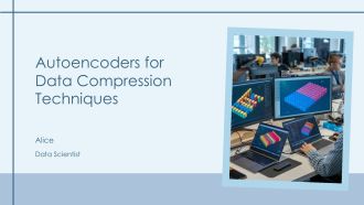 Autoencoders For Data Compression Techniques PPT Structure AT