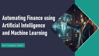 Automating Finance Using Artificial Intelligence And Machine Learning Complete Deck