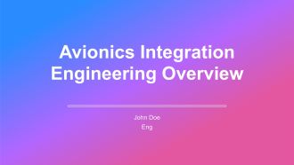 Avionics Integration Engineering Overview PPT Presentation AT