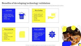 Benefits Of Developing Technology Validation Ppt Gallery Pdf