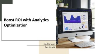 Boost Roi With Analytics Optimization PPT Sample AT