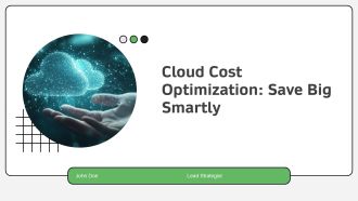 Cloud Cost Optimization Save Big Smartly PPT Example AT
