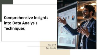 Comprehensive Insights Into Data Analysis Techniques PPT Example AT