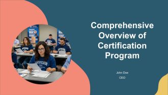Comprehensive Overview Of Certification Program PPT Example AT