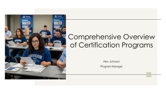 Comprehensive Overview Of Certification Programs PPT Sample AT