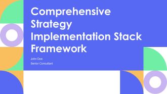 Comprehensive Strategy Implementation Stack Framework PPT Sample AT