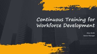 Continuous Training For Workforce Development PPT Demonstration AT