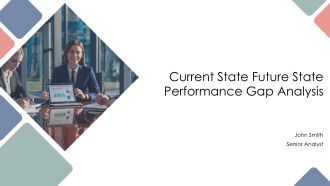 Current State Future State Performance Gap Analysis PPT Powerpoint AT