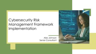 Cybersecurity Risk Management Framework Implementation PPT Graphics AT